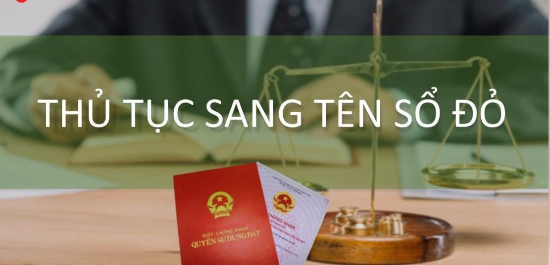 Dịch vụ sang tên sổ đỏ nhanh uy tín nhất tại Hà Nội